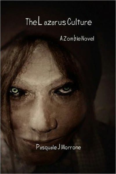 The Lazarus Culture: A Zombie Novel