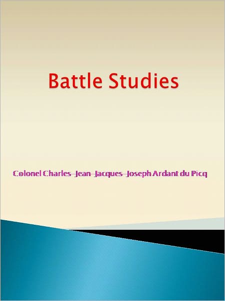 Battle Studies