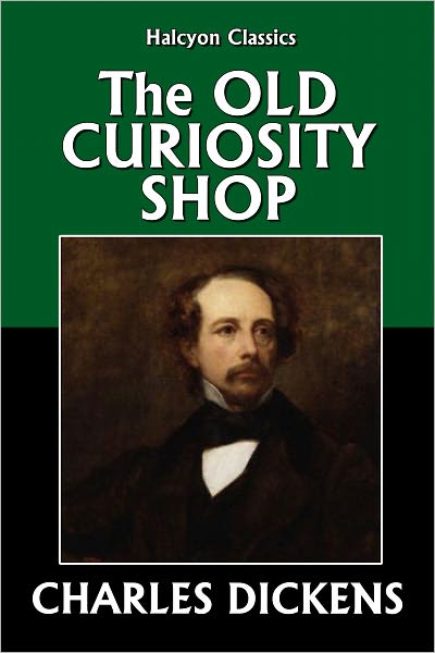 The Old Curiosity Shop by Charles Dickens