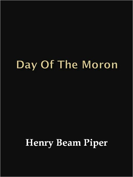 Day of the Moron