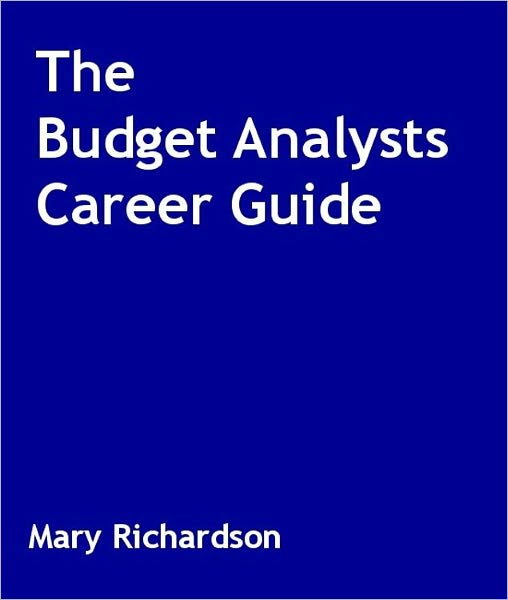 The Budget Analysts Career Guide
