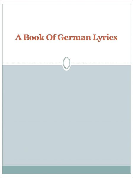 A Book Of German Lyrics