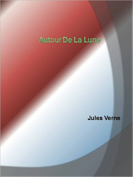 Autour de la Lune