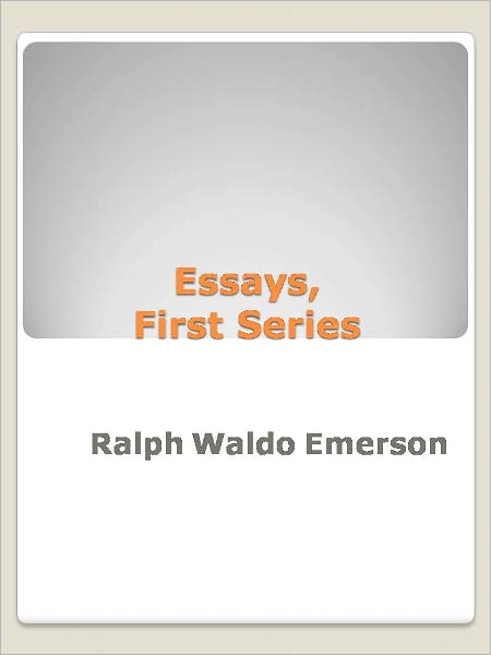 Essays - First Series