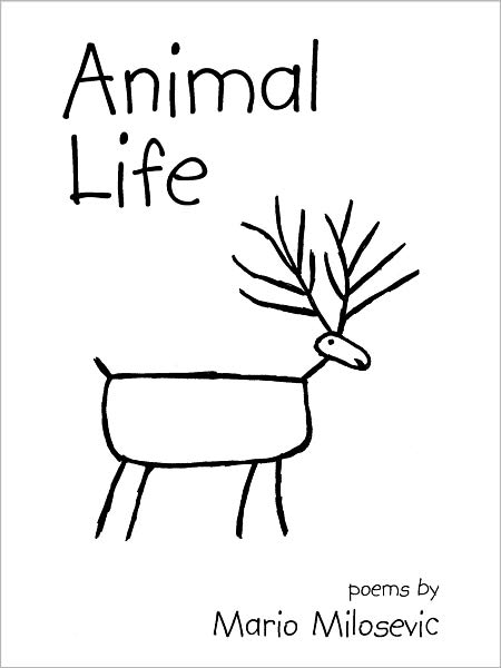 Animal Life: Poems
