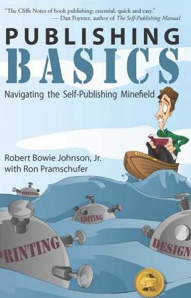 Publishing Basics - Navigating the Self-Publishing Minefield
