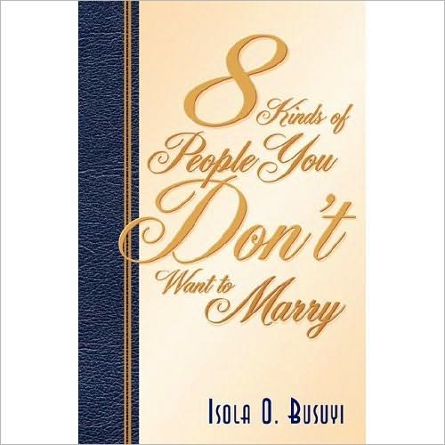 8 Kinds of People You Don't Want To Marry