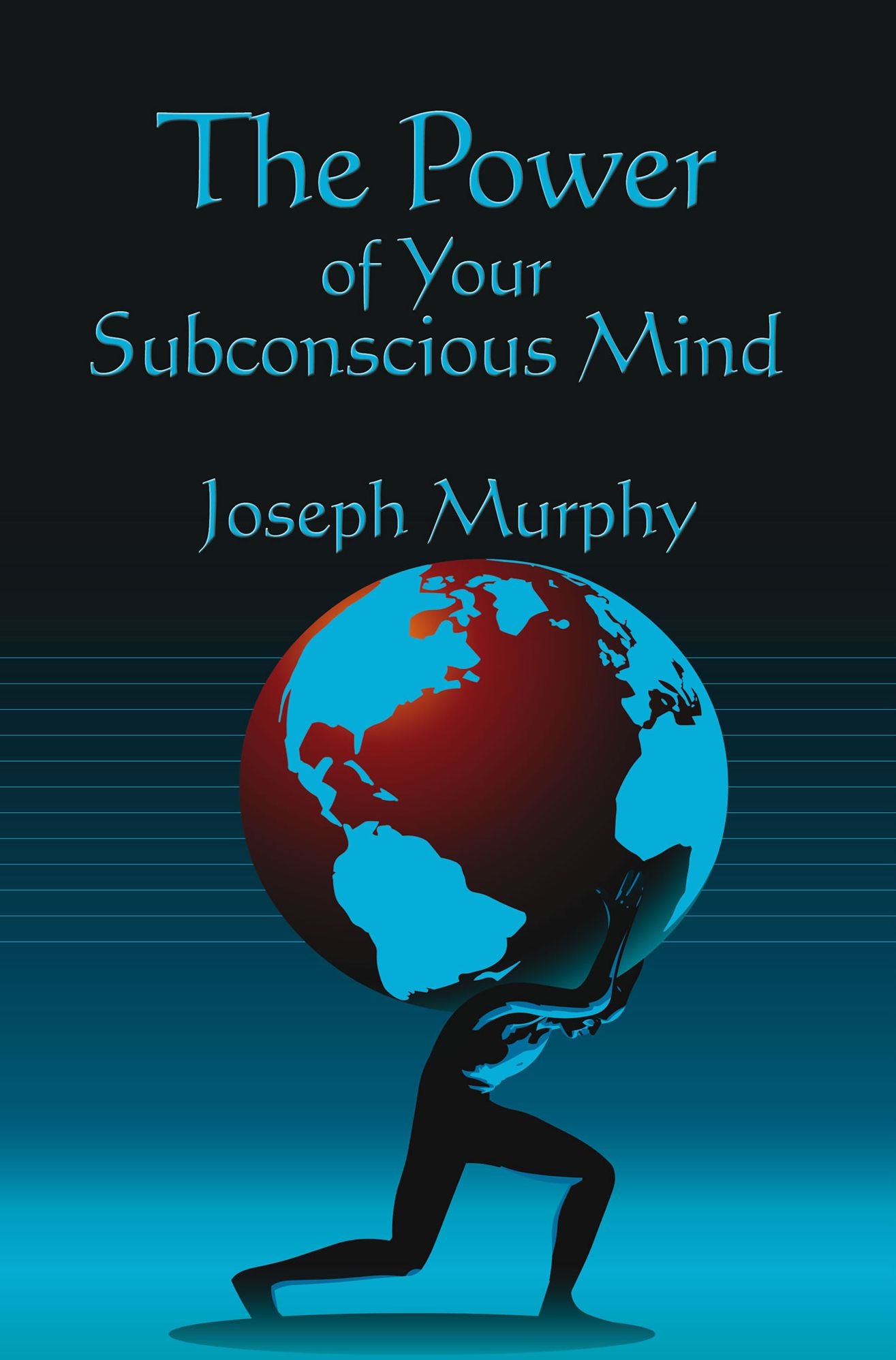 The Power of Your Subconscious Mind