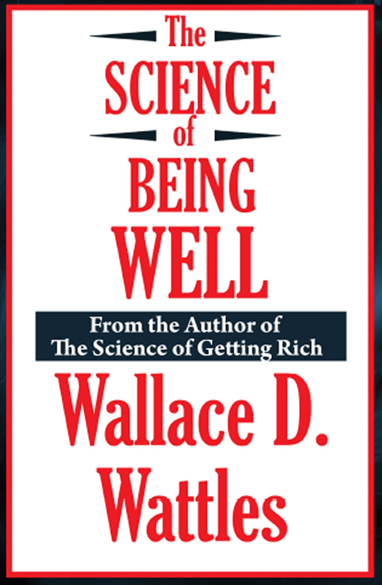 The Science of Being Well