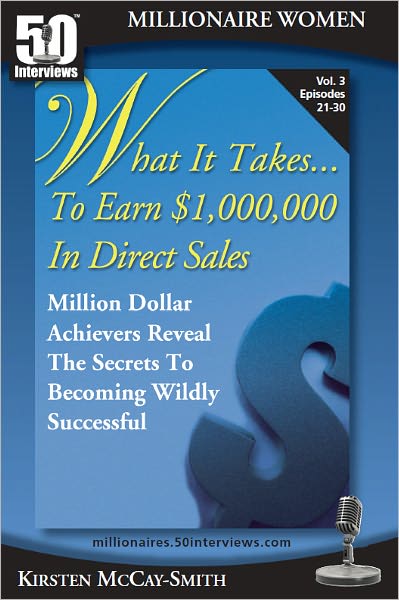What it Takes to Earn $1,000,000 in Direct Sales -Vol 3