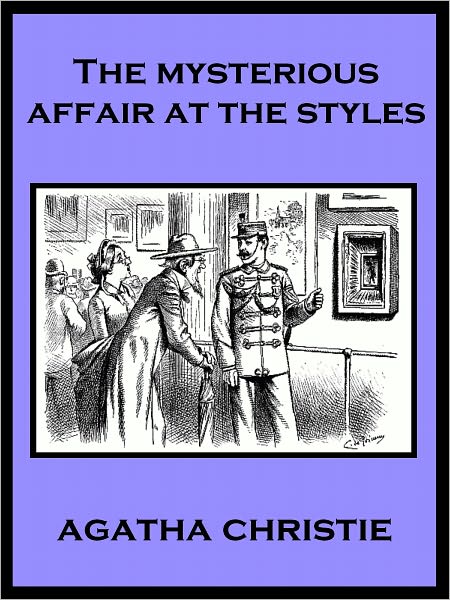 The Mysterious Affair at Styles (Hercule Poirot Series)