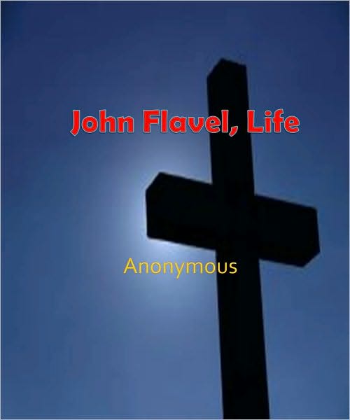 John Flavel, Life