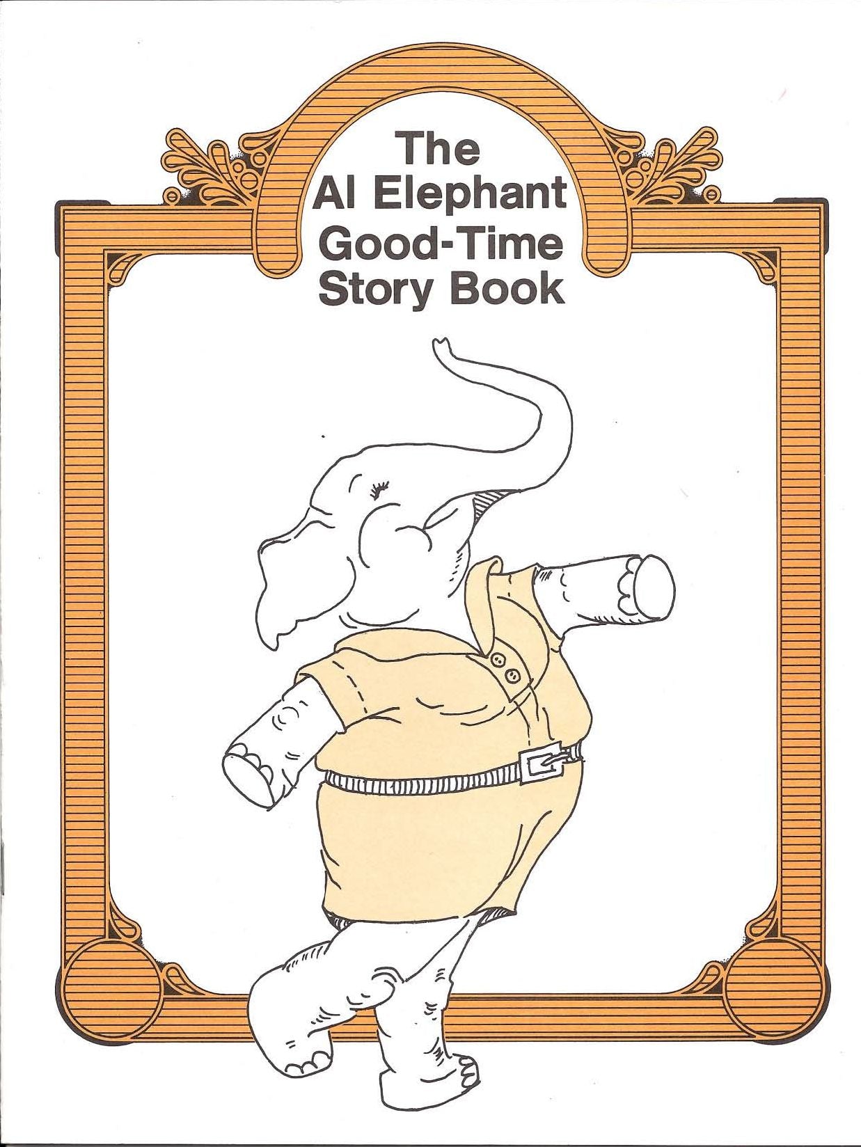 The Al Elephant Good-Time Story Book