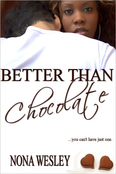 Better Than Chocolate (Interracial Romance)