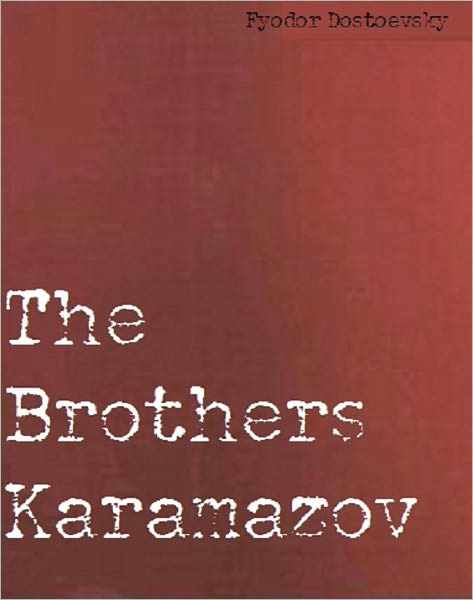 The Brothers Karamazov
