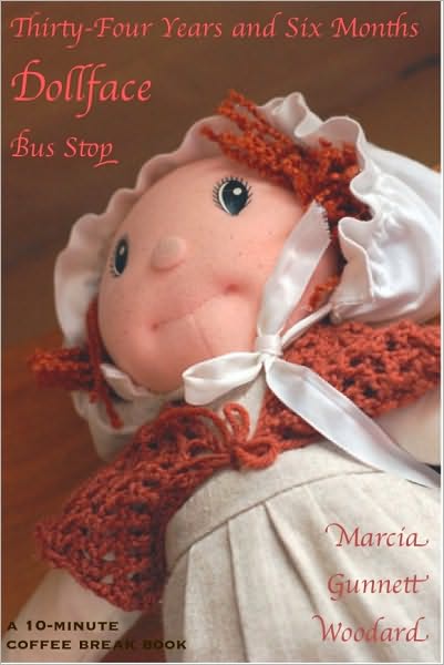 Dollface/Bus Stop/Thirty-Four Years and Six Months