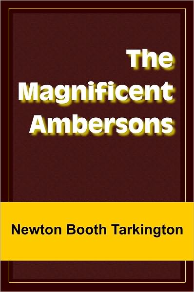 The Magnificent Ambersons