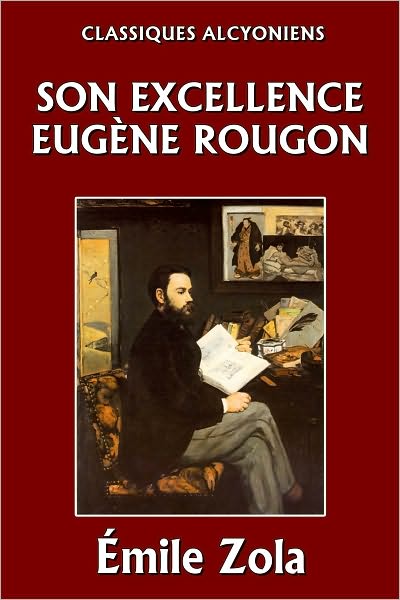 Son Excellence Eug&egrave;ne Rougon