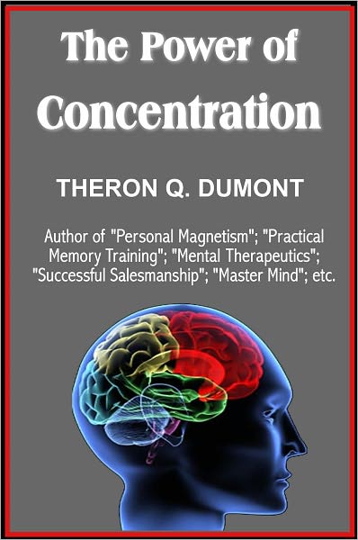 The Power of Concentration