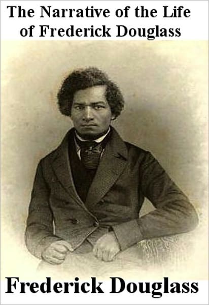 The Narrative of the Life of Frederick Douglass