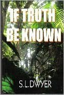 If Truth Be Known