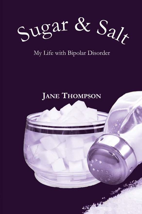 Sugar and Salt: My Life with Bipolar Disorder