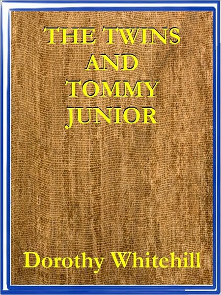 THE TWINS AND TOMMY JUNIOR