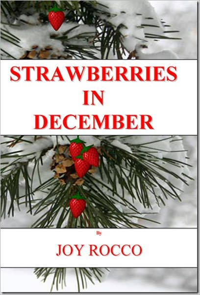 Strawberries in December