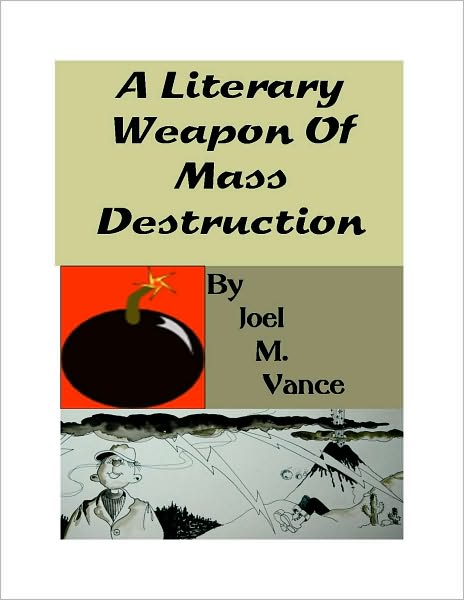 A Literary Weapon of Mass Destruction
