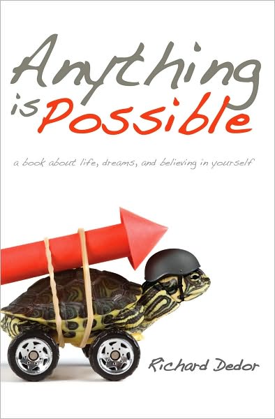 Anything is Possible