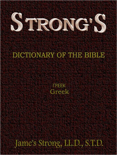 Strong's Greek Dictionary of the Bible