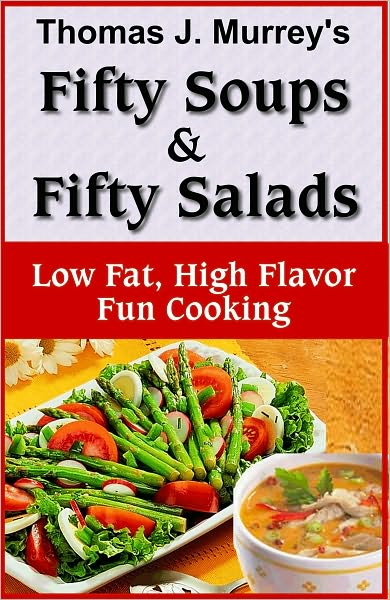 Fifty Soups & Fifty Salads