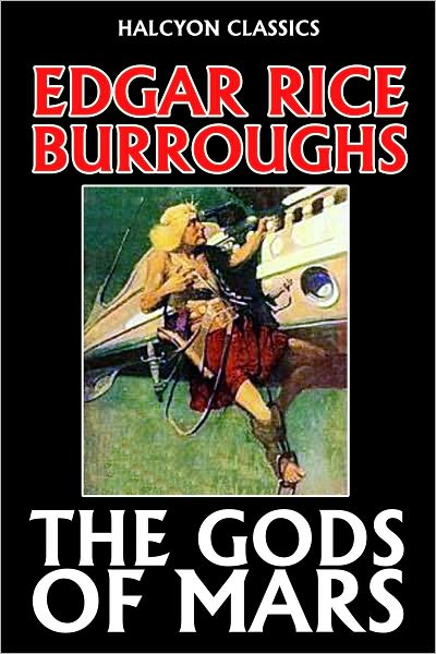 The Gods of Mars by Edgar Rice Burroughs [Barsoom #2]