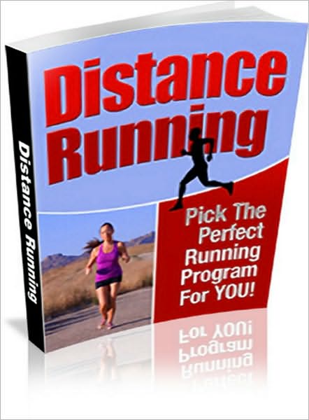 Distance Running - Pick The Perfect Running Program For YOU!