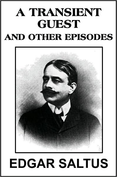 A Transient Guest and Other Episodes