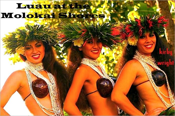 LUAU AT THE MOLOKAI SHORES