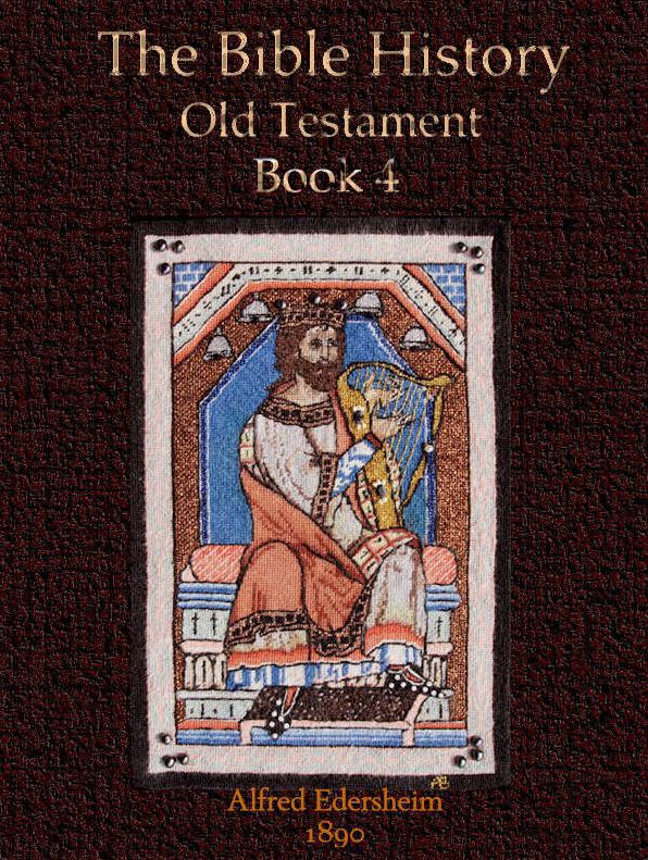 The Bible History, Old Testament Book 4