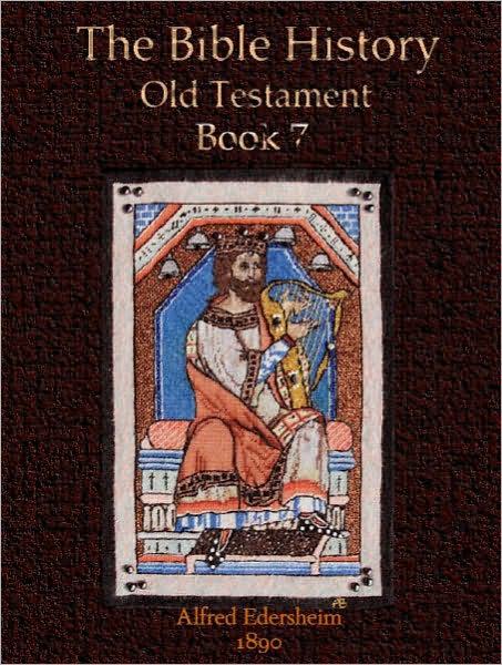 The Bible History, Old Testament Book 7