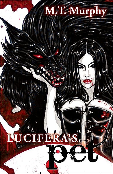 Lucifera's Pet, A Villainous Urban Fantasy