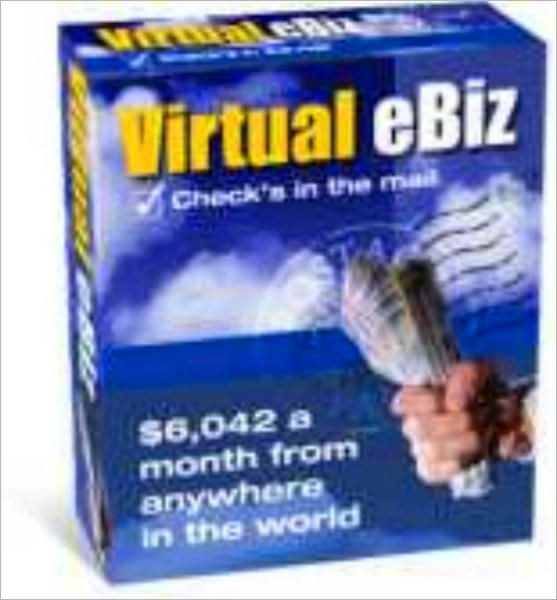 Virtual Ebiz: $72,506.04 a Year Without a Product