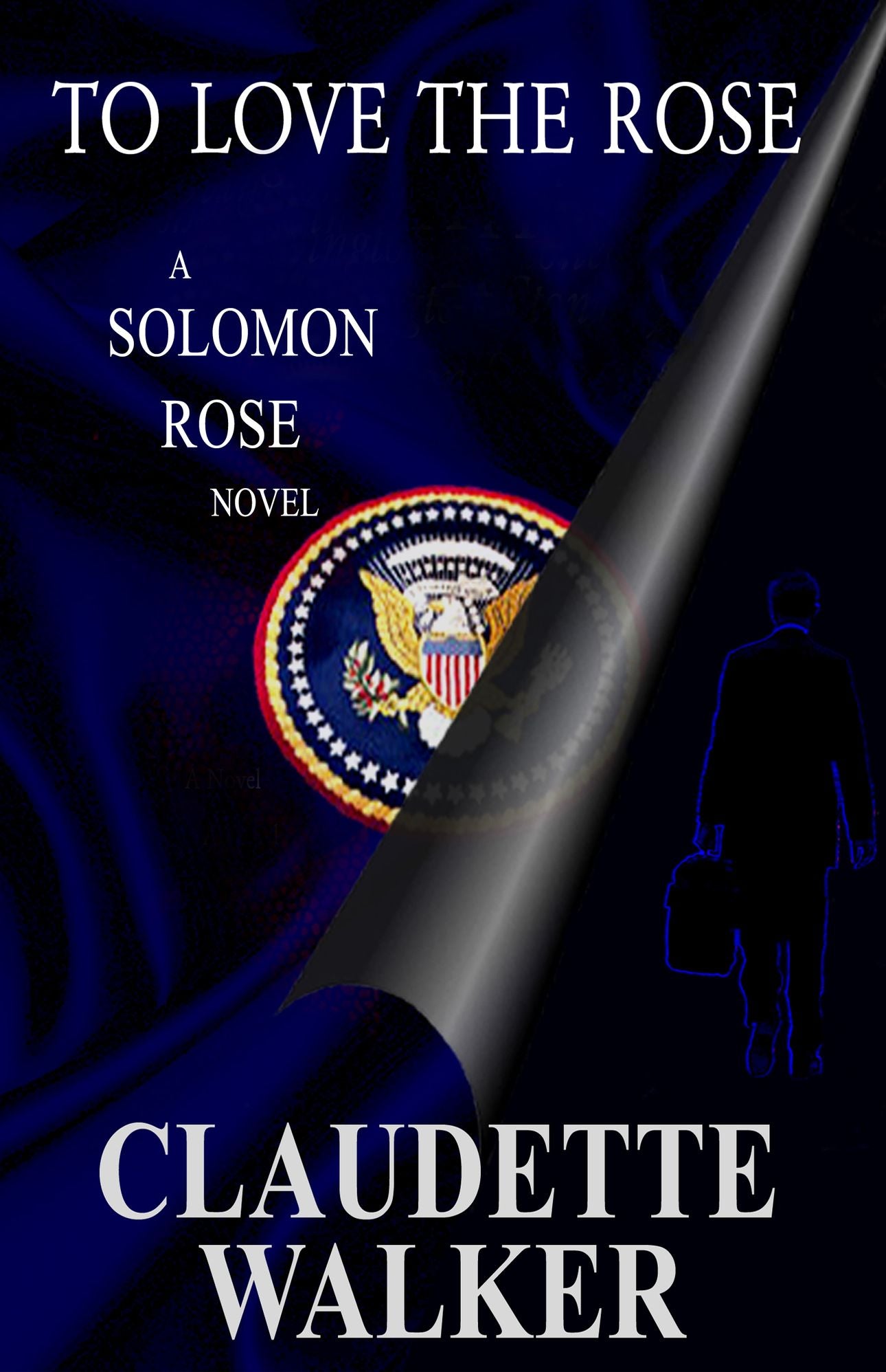 To Love The Rose (Is Washington Stoned?)