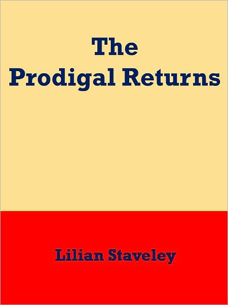 The Prodigal Returns