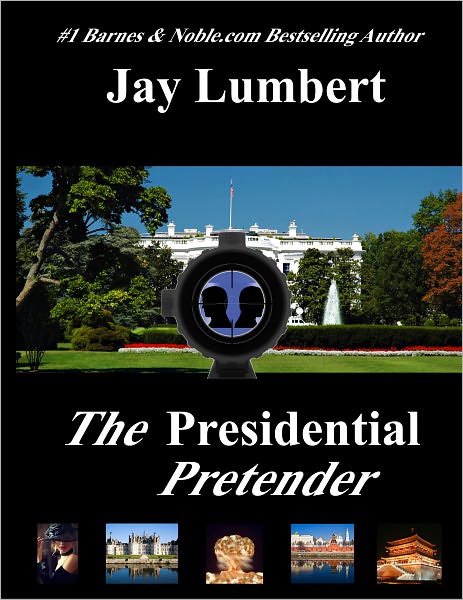 The Presidential Pretender