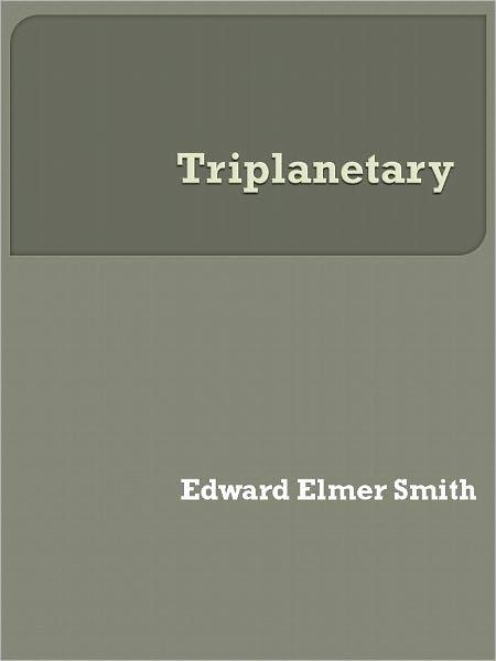 Triplanetary