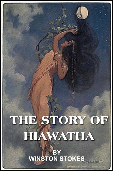 The Story of Hiawatha