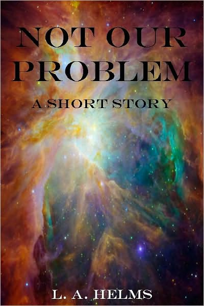 Not Our Problem
