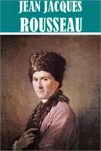 3 Books By Jean-Jacques Rousseau