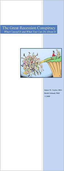 The Great Recession Conspiracy