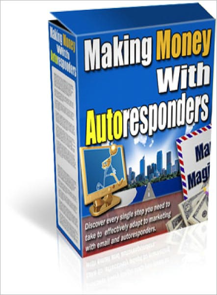Making Money With Auto Responders