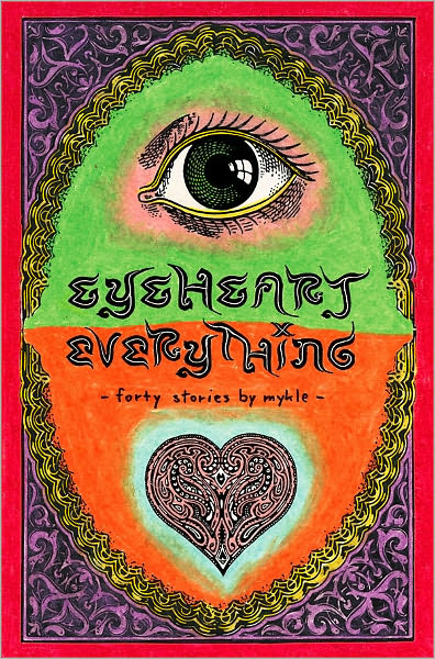 Eyeheart Everything (2nd Edition)